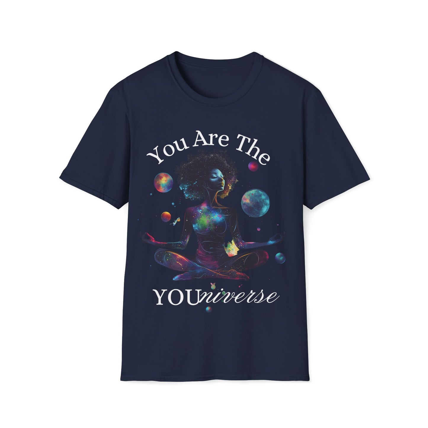 You Are the YOUniverse T-Shirt (Woman)