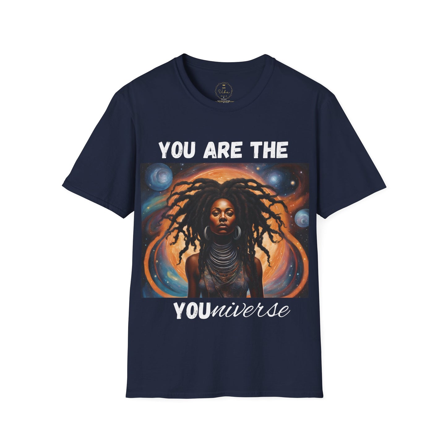 You are the YOUniverse T-Shirt