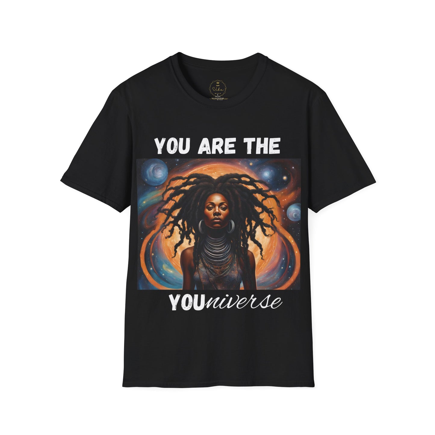 You are the YOUniverse T-Shirt