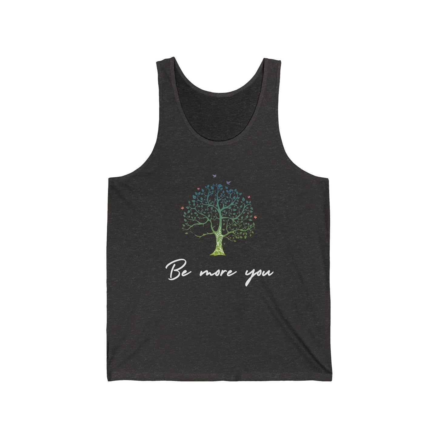 Be More You Tank Top