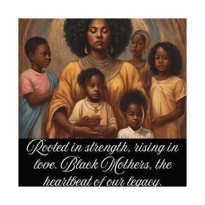 Black Mothers, Heartbeat of our Legacy