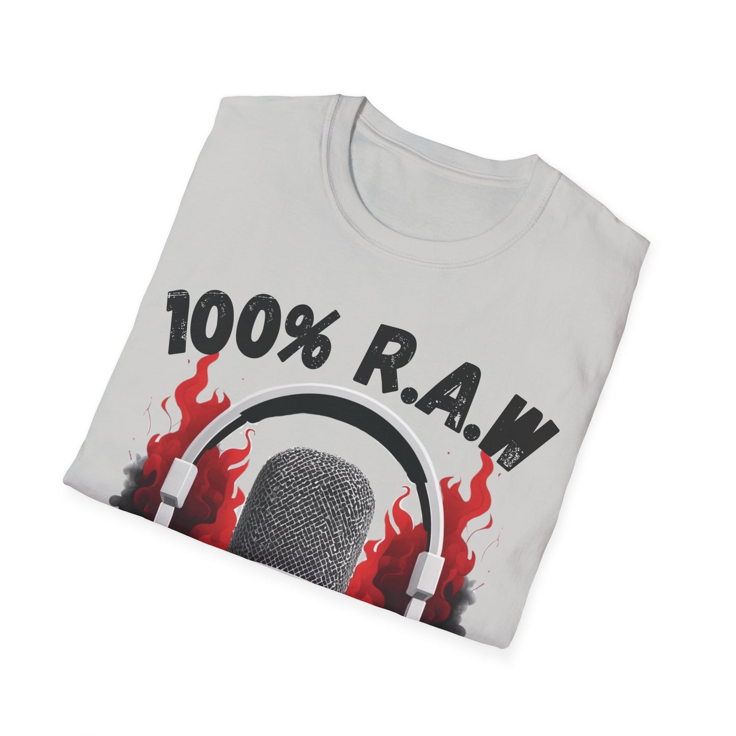 100% R.A.W. Podcast T-Shirt