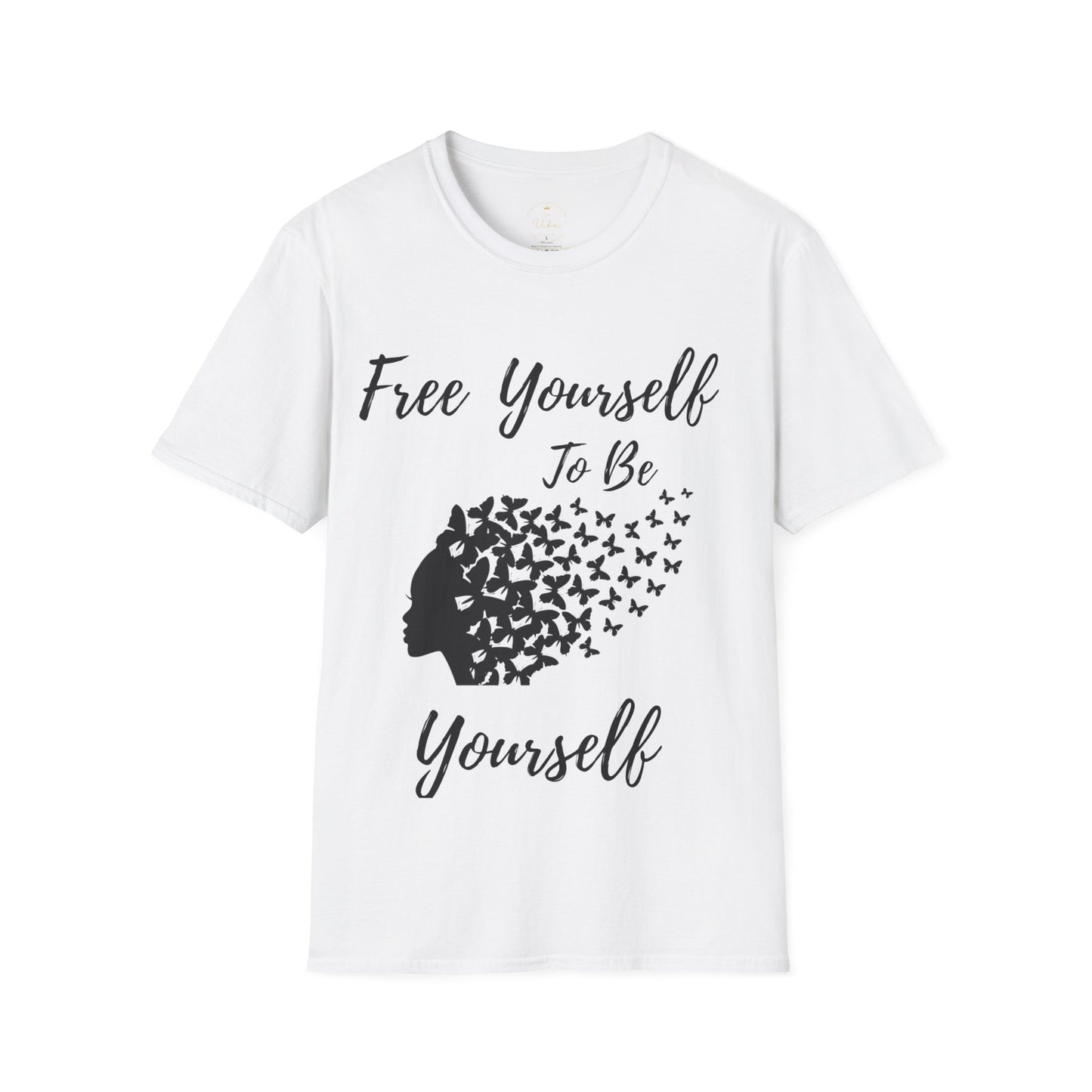 Free Yourself To Be Yourself T-Shirt