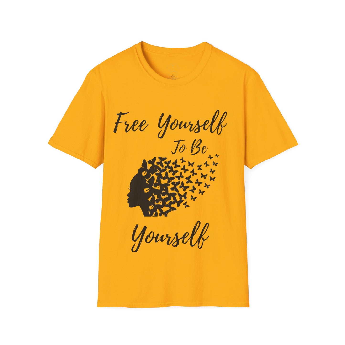 Free Yourself To Be Yourself T-Shirt