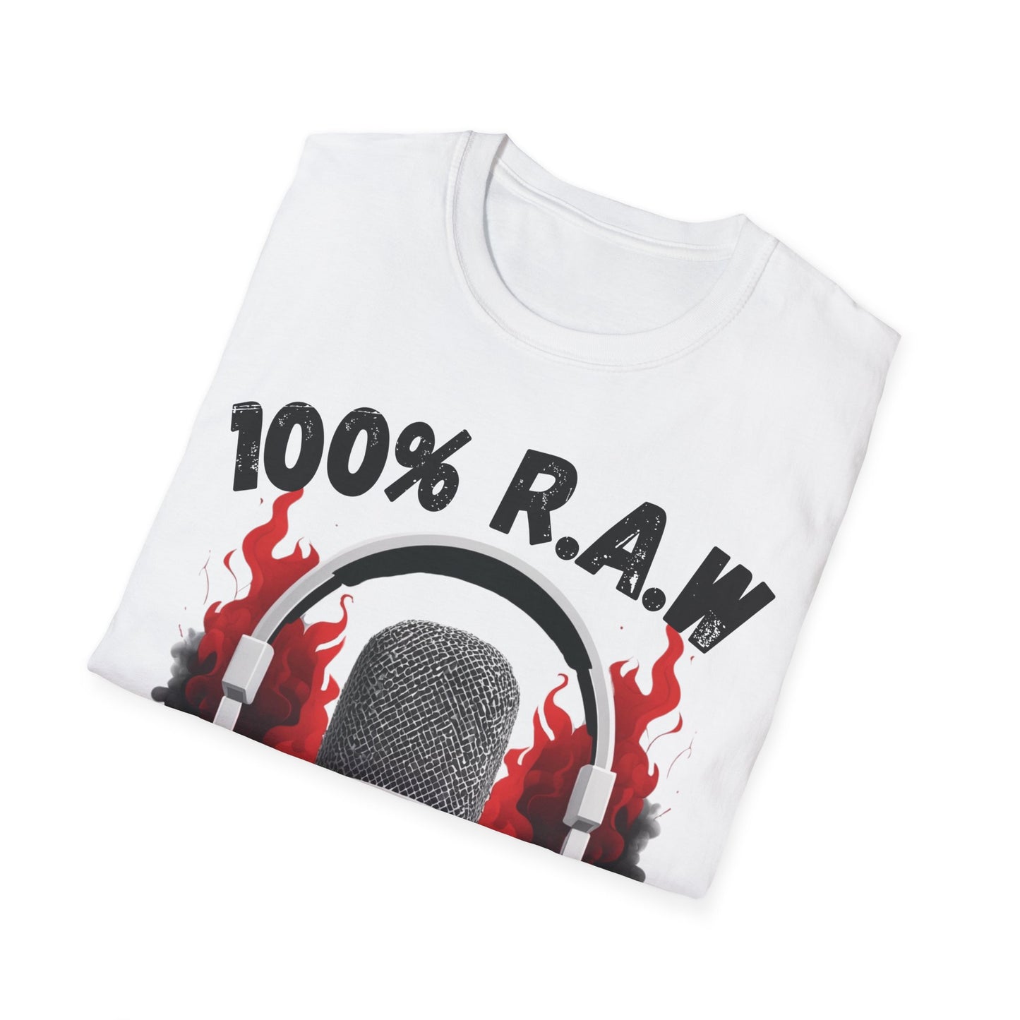 100% R.A.W. Podcast T-Shirt