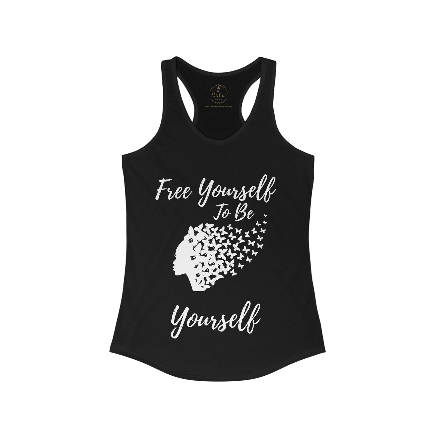 Free Yourself To Be Yourself Tank Top