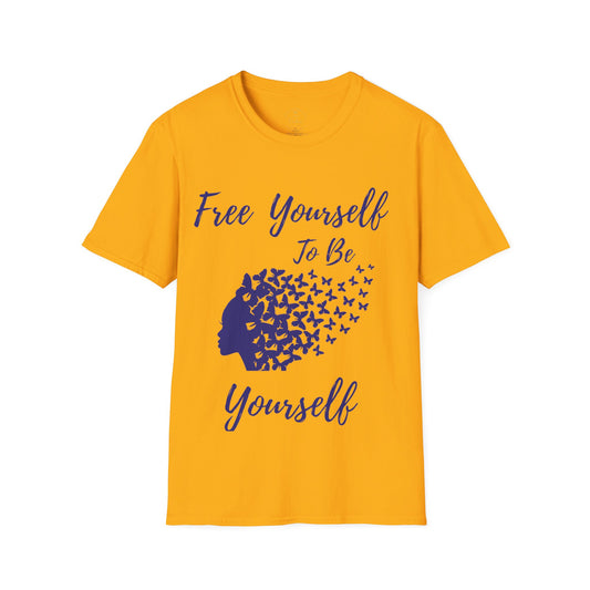 Free Yourself To Be Yourself T-Shirt