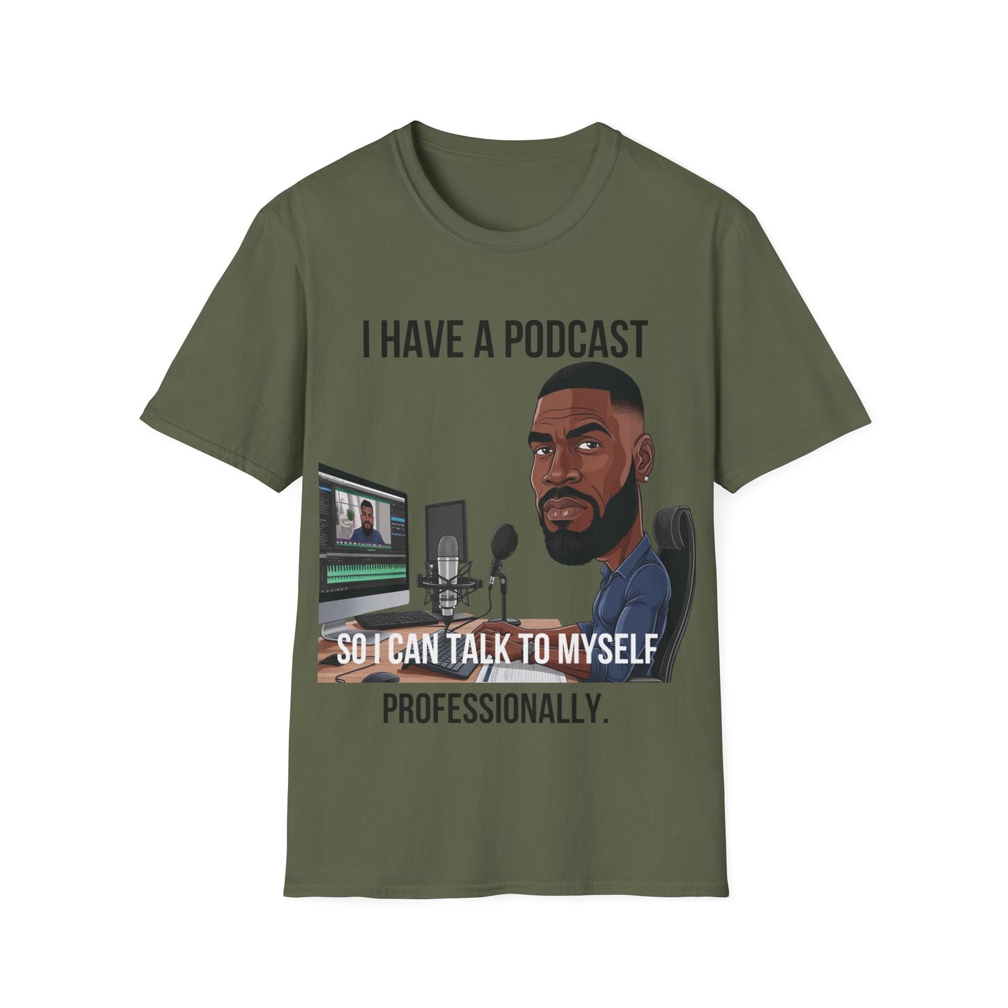 "Talk to Myself Professionally" Podcast T-Shirt